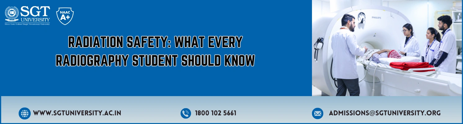 Radiation Safety: What Every Radiography Student Should Know
