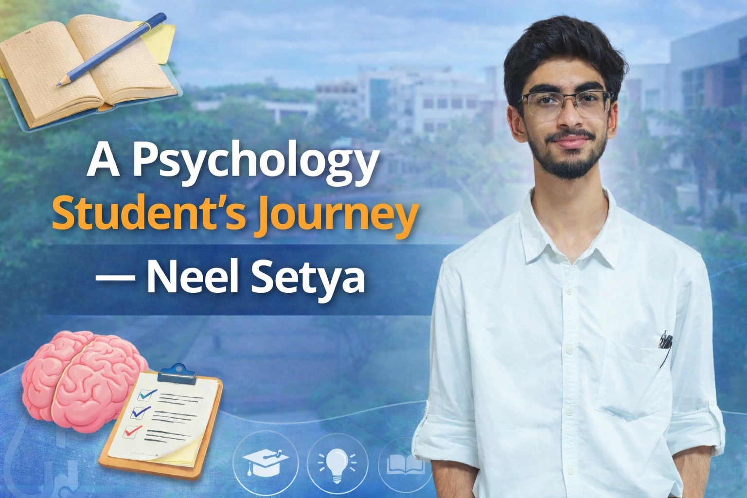A Psychology Student's Journey – Neel Setya