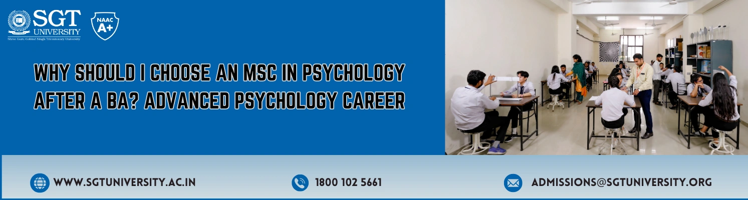 Why Should I Choose an MSc in Psychology After a BA?