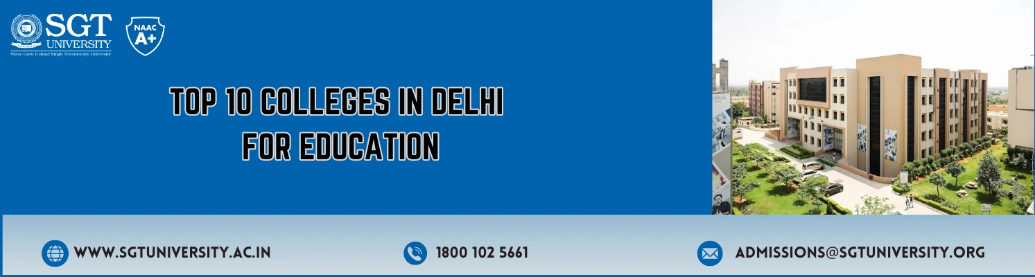 Top B.Ed Colleges in Delhi