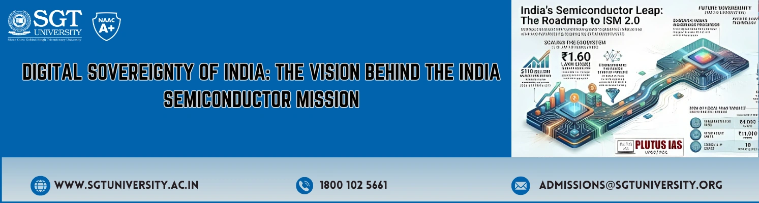 Digital Sovereignty of India: The Vision Behind the India Semiconductor Mission
