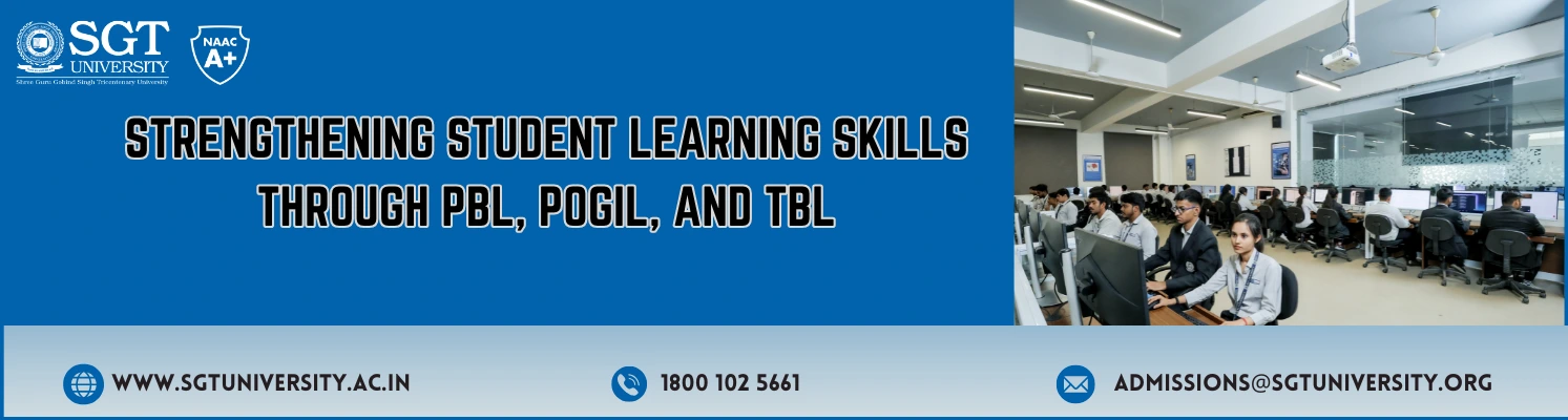 Strengthening Student Learning Skills Through PBL, POGIL, and TBL