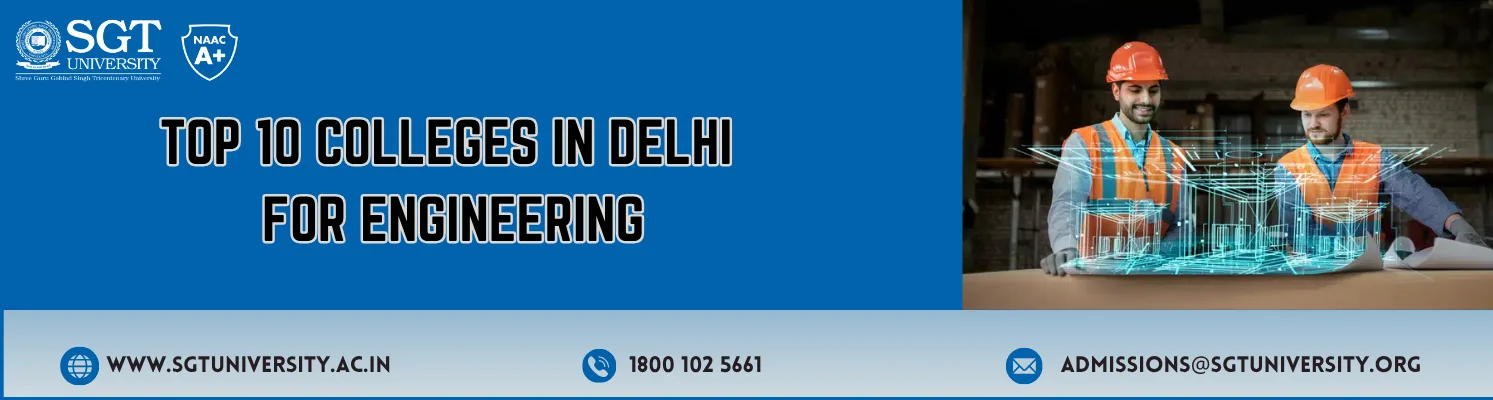 Top Engineering Colleges in Delhi