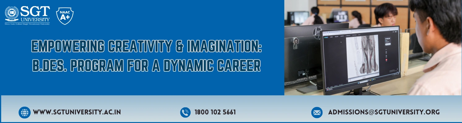 Empowering Creativity & Imagination: B.Des. program for a dynamic career