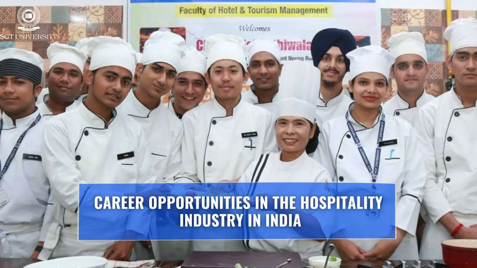 Career Opportunities in the Hospitality Industry in India – SGT University