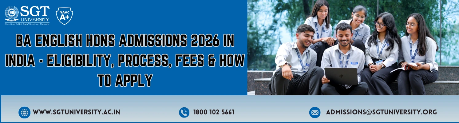 BA English Hons Admissions 2026 in India - Eligibility, Process, Fees & How to Apply