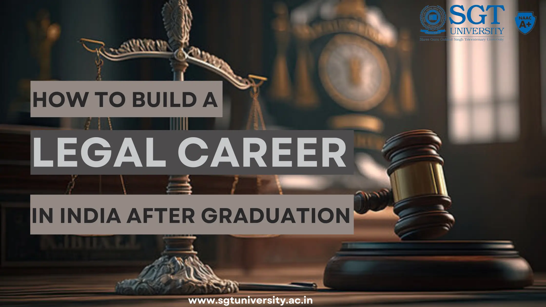 How to Build a Legal Career in India after Graduation