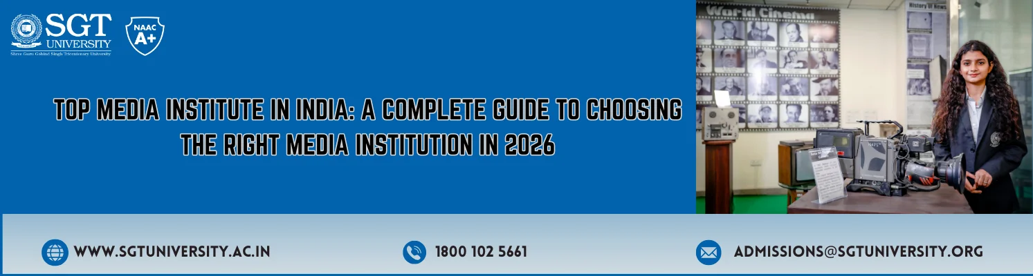 Top Media Institution in India: Right Media Institution in India 2026