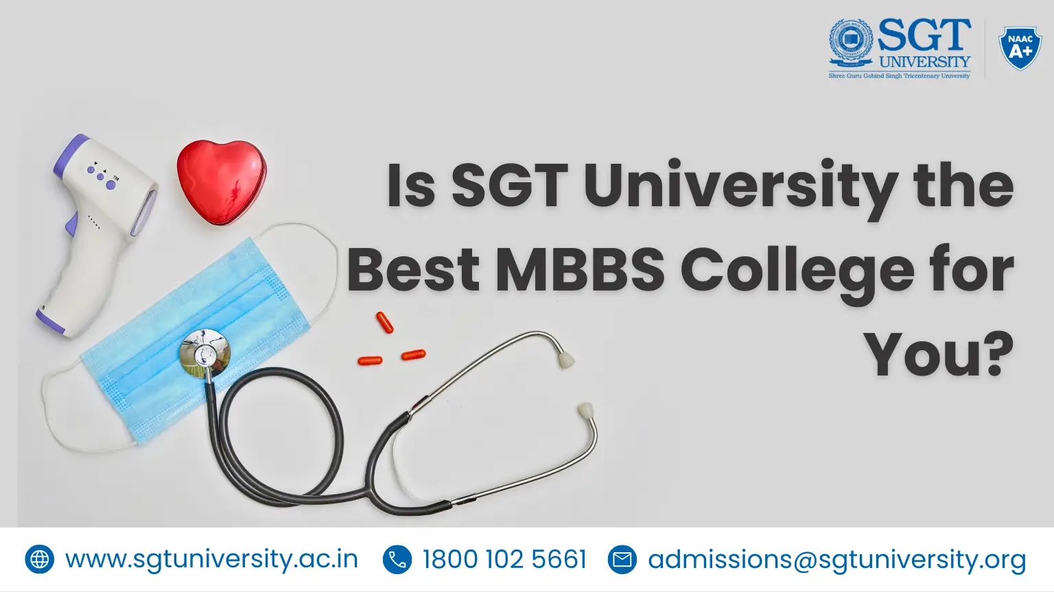 Is SGT University the Best MBBS College for You?