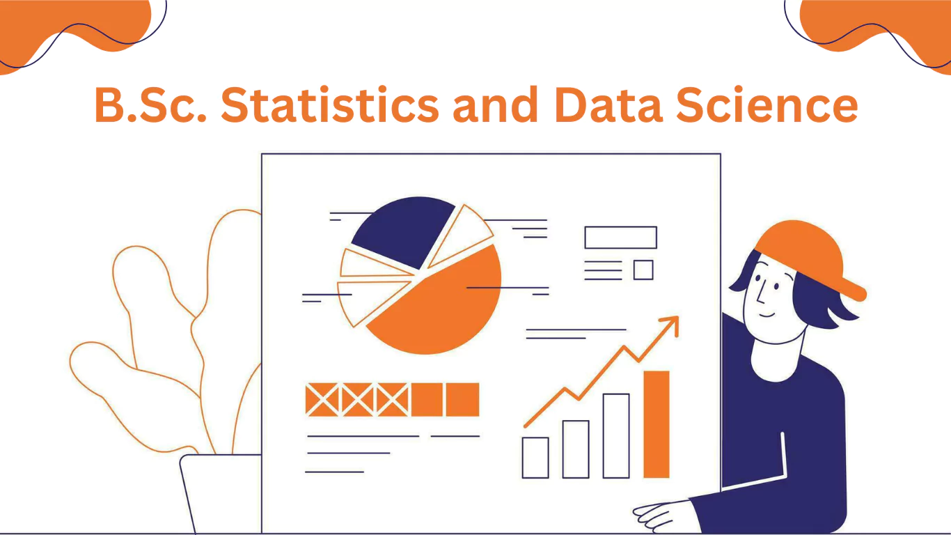 Why a BSc in Statistics & Data Science Can Transform Your Career After 12th?