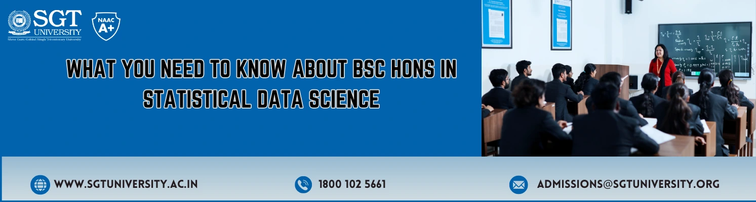 What You Need to Know About BSc Hons in Statistical Data Science