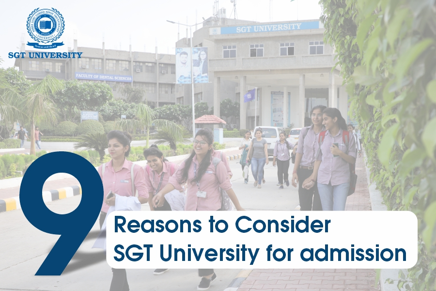 9 Compelling Reasons to Choose SGT University for Your Admission
