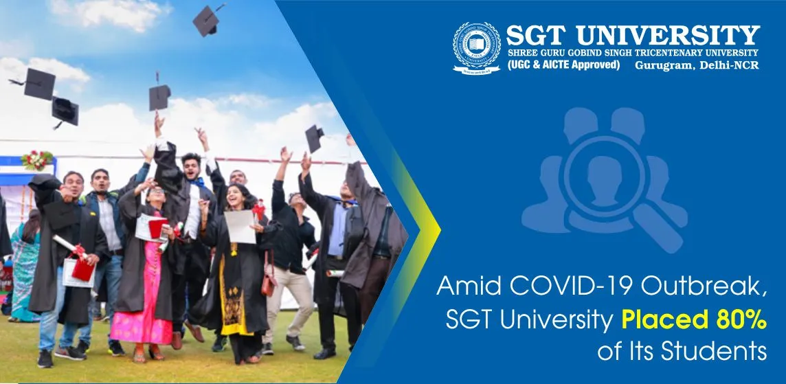 SGT University Achieves 80% Student Placement Amid COVID-19