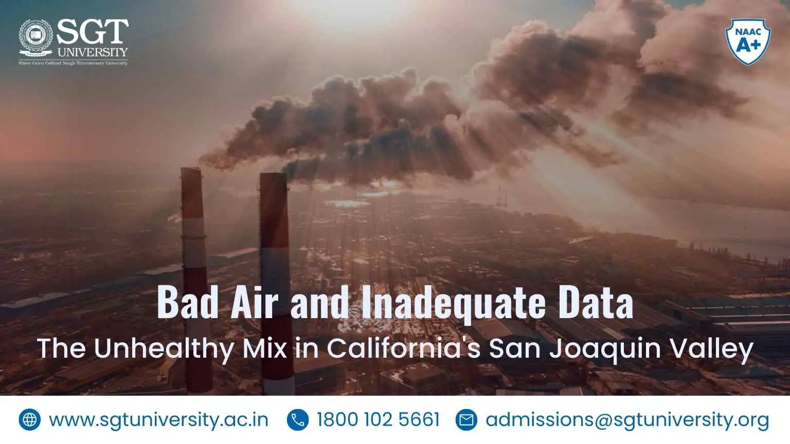Bad Air and Inadequate Data: Understanding Air Quality Challenges in the San Joaquin Valley