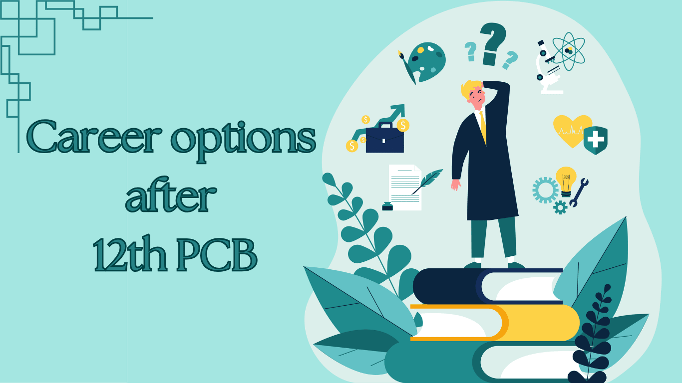 Career options after 12th PCB