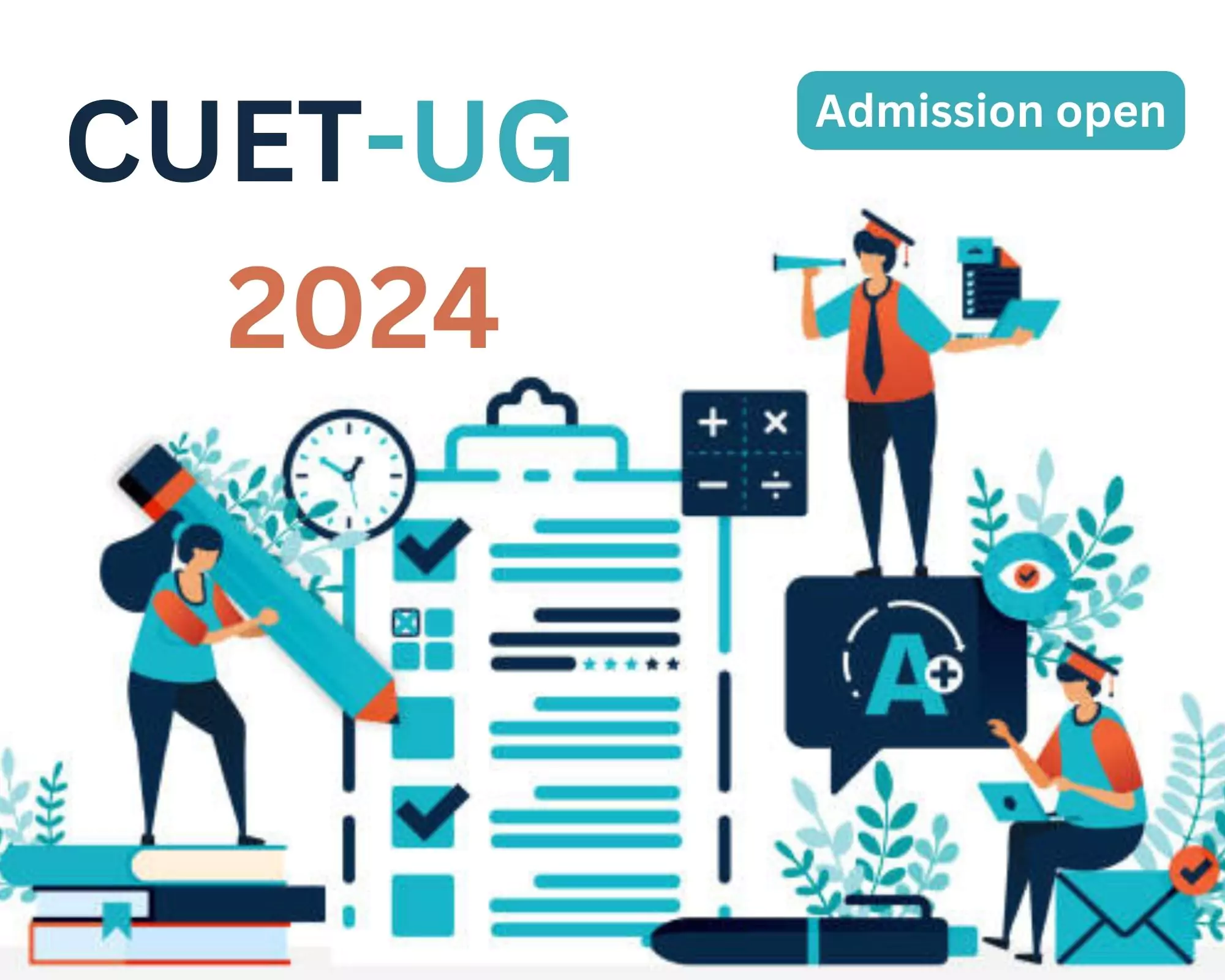 CUET UG 2024: Full Form, Eligibility, Dates, Results, Answer Key, Admissions, Counseling, and More