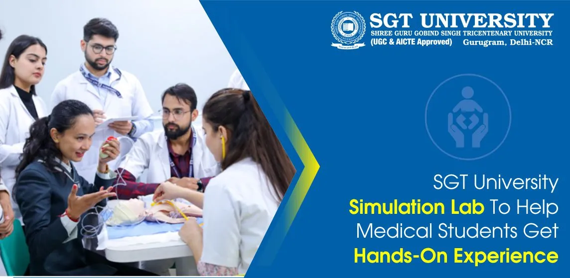 SGT University Simulation Lab To Help Medical Students Get Hands-On Experience