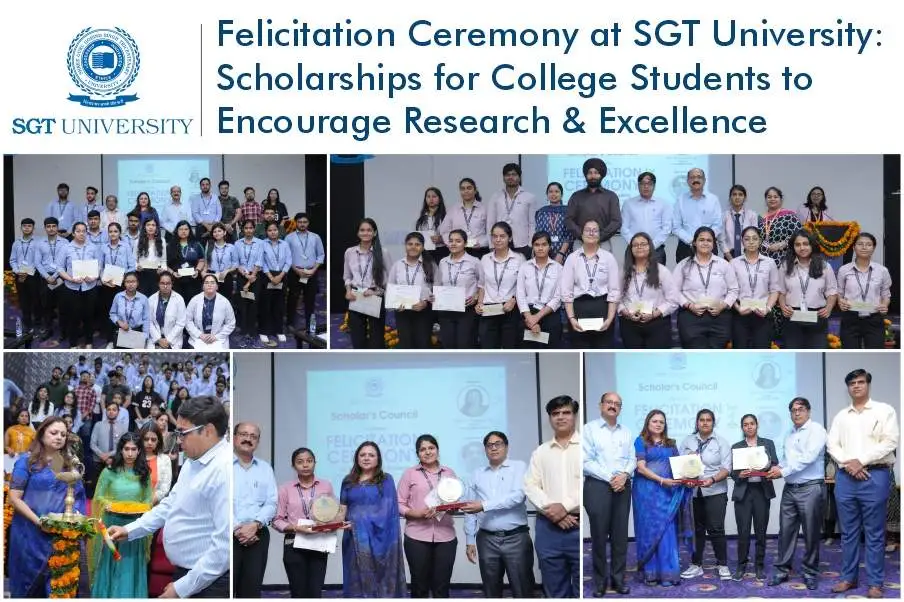 Felicitation Ceremony at SGT University: Scholarships for College Students to Encourage Research & Excellence