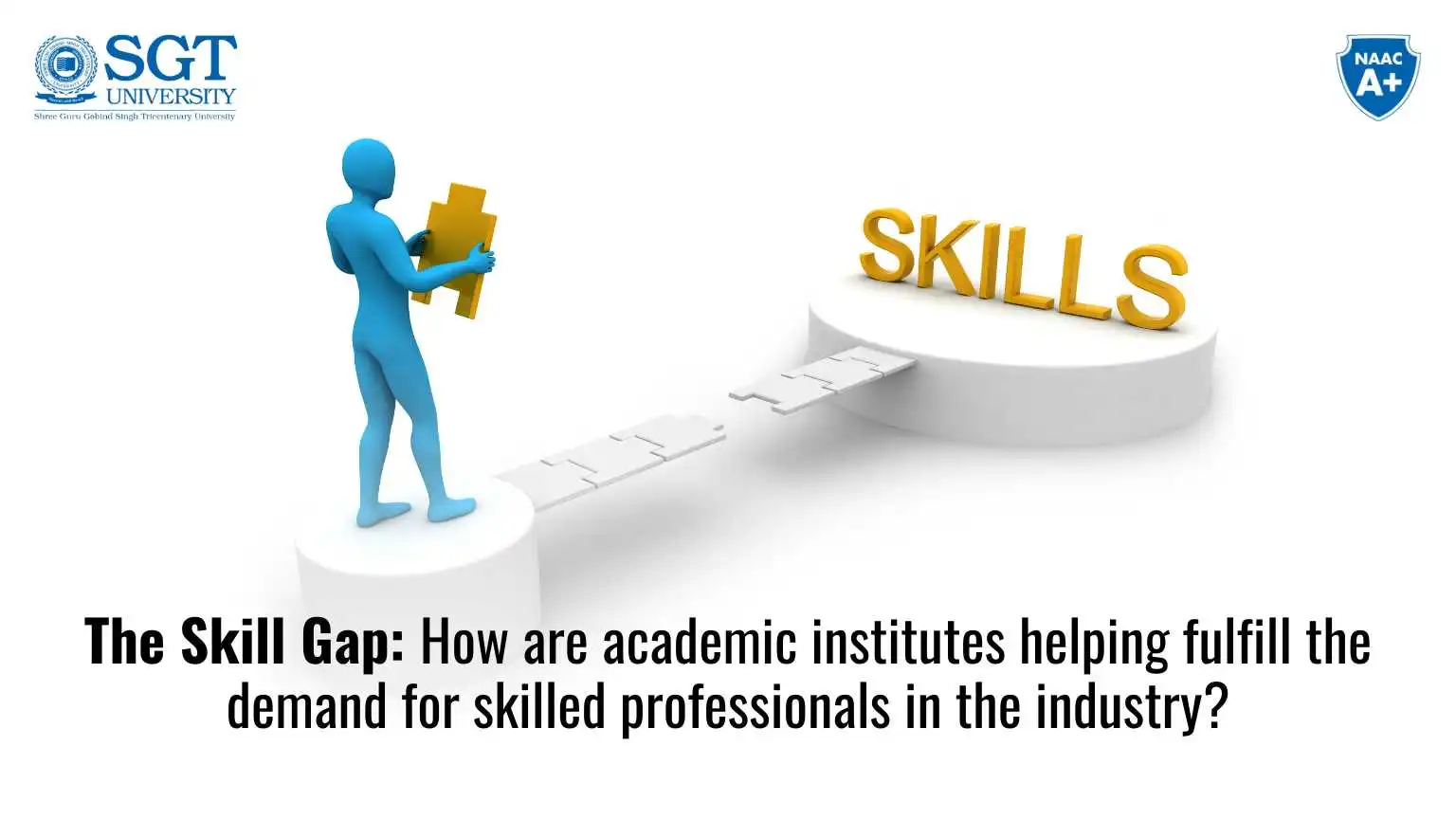 The Skill Gap: How Academic Institutes Can Bridge the Industry Demand