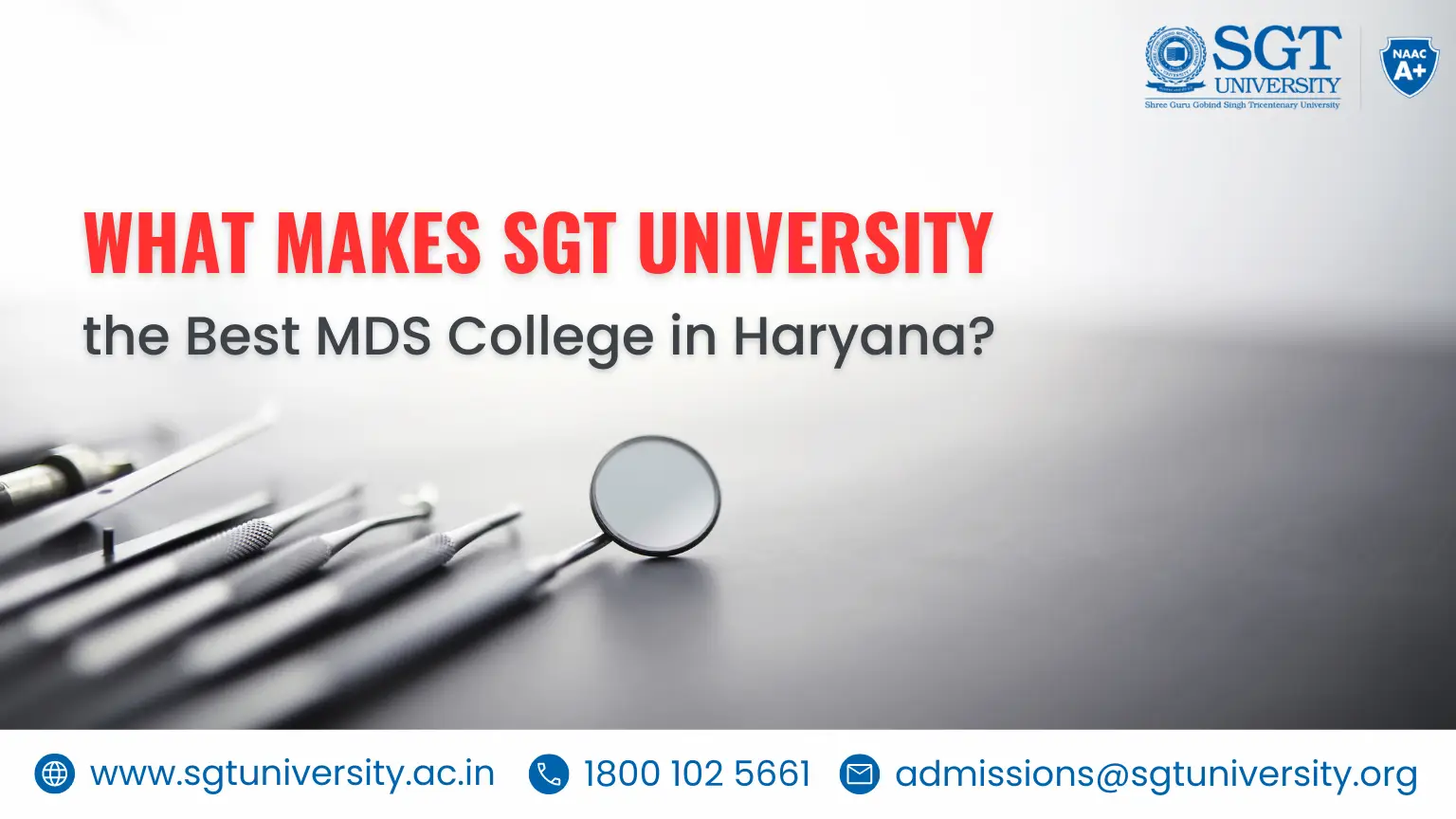 What Makes SGT University the Best MDS College in Haryana?