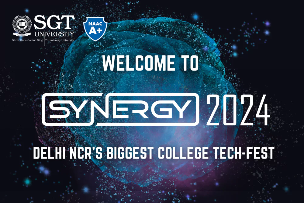 Welcome to Synergy 2024: Delhi NCR’s Biggest College Tech-Fest at SGT University 1