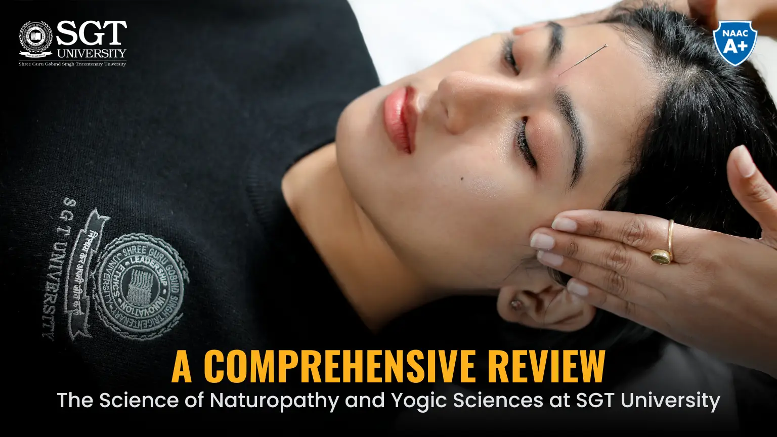 A Comprehensive Review: The Science of Naturopathy and Yogic Sciences at SGT University